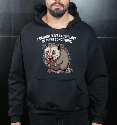 I cannot 'Live Laugh Love' in these conditions.