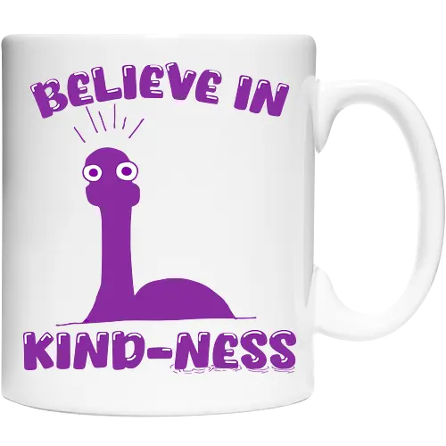 Believe in Kind-Ness (Glaube an Freundlichkeit)