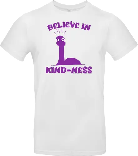 Believe in Kind-Ness (Glaube an Freundlichkeit)