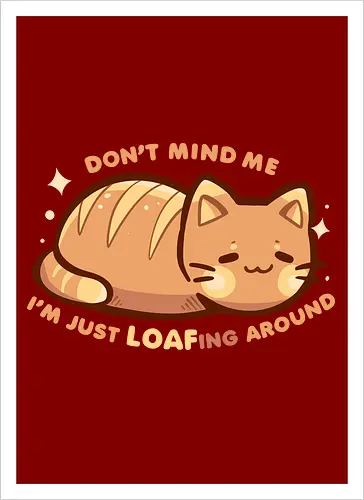 LOAFing Around Cat