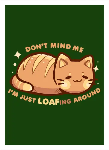 LOAFing Around Cat