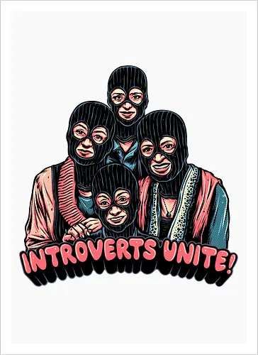 Introverts Unite