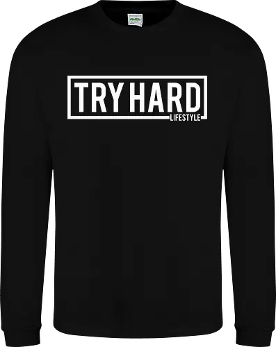 Marcel Scorpion - Try Hard Lifestyle - marcelscorpion, impact, merchandise, tryhard, 2ez - Sweatshirt