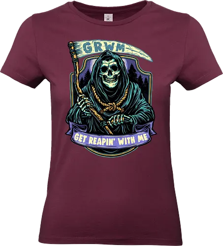 Get Reapin’ With Me - Reaper, grim reaper, skeleton, horror, Halloween, death, funny - Standard T-Shirt (Women)