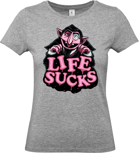 Life Sucks - vampire, TV show, character, funny, humor, muppet - Standard T-Shirt (Women)