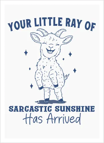 Sarcastic Sunshine 