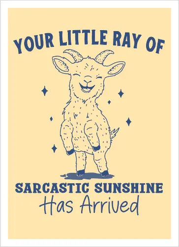 Sarcastic Sunshine 