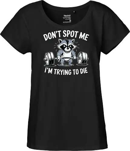 Don't spot me, I'm trying to die