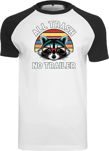 All Trash No Trailer
