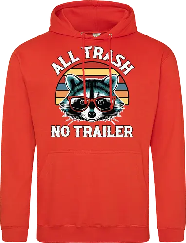 All Trash No Trailer