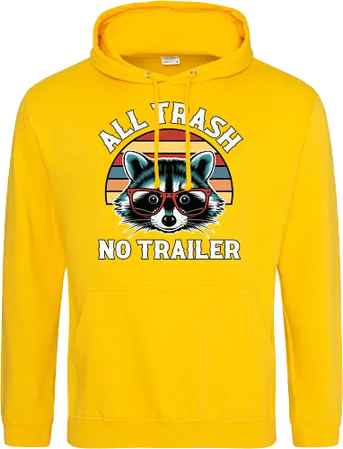 All Trash No Trailer