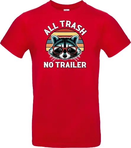 All Trash No Trailer