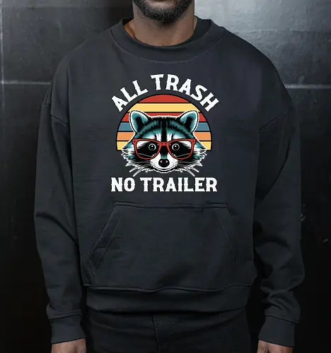 All Trash No Trailer