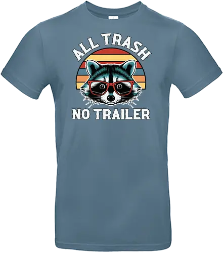 All Trash No Trailer - raccoon, retro, sunset, glasses, humor, text, design, slogan, fashion, wildlife - Standard T-Shirt