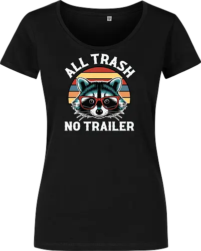 All Trash No Trailer