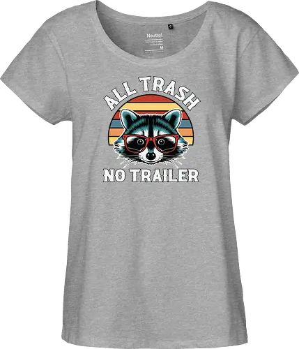 All Trash No Trailer