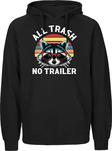 All Trash No Trailer
