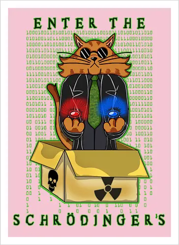 Enter the Schrodinger's (Betritt Schrödingers Box)