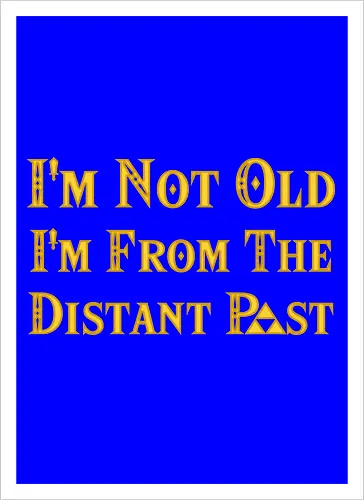 The Distan Past