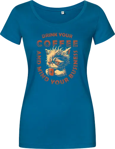 Drink Coffee and Mind Your Business