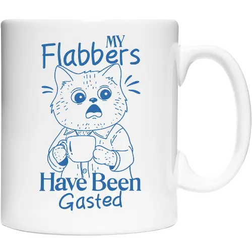 My Flabbers Have Been Gasted