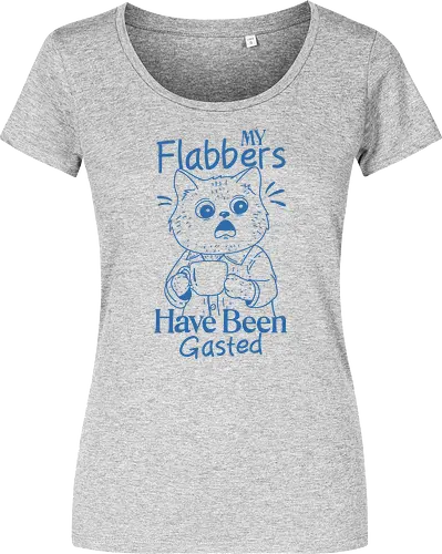 My Flabbers Have Been Gasted