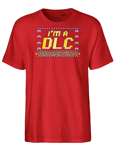 I'm a DLC (Ich bin ein DLC) - DLC, Gamer, Bonus-Content, Level-Up, Videospiele, lustig, nerdig, Gaming, Abenteuer, Spaß, Lachen, einzigartig, kreativ, Spieler, Popkultur, Meme, player, console, video game, online, retro gamer, konsole, pc, Retro, Zusatzinhalt, Persönlichkeit, Humor - Fairtrade T-Shirt