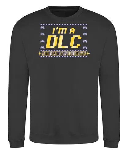 I'm a DLC (Ich bin ein DLC) - DLC, Gamer, Bonus-Content, Level-Up, Videospiele, lustig, nerdig, Gaming, Abenteuer, Spaß, Lachen, einzigartig, kreativ, Spieler, Popkultur, Meme, player, console, video game, online, retro gamer, konsole, pc, Retro, Zusatzinhalt, Persönlichkeit, Humor - Sweatshirt