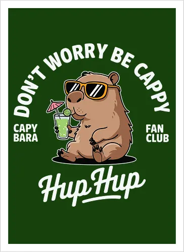 Don't Worry Be Cappy Hup Hup