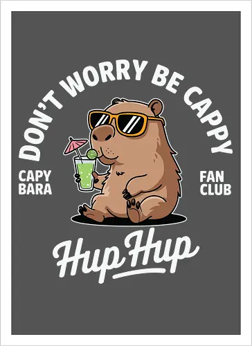 Don't Worry Be Cappy Hup Hup