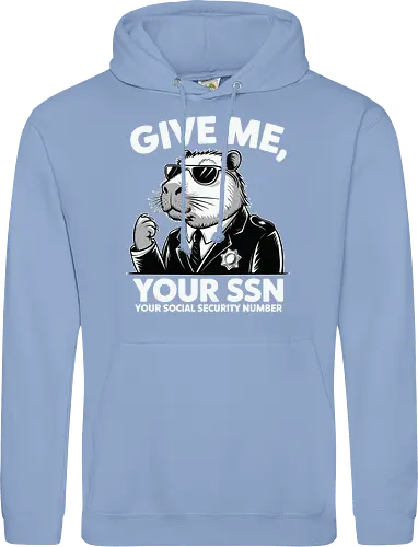 Give me your SSN. Your Social Security Number
