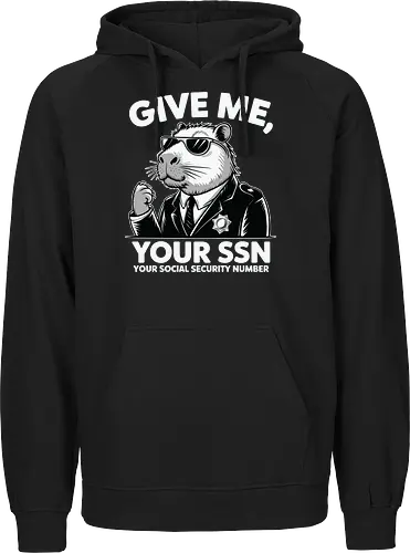 Give me your SSN. Your Social Security Number