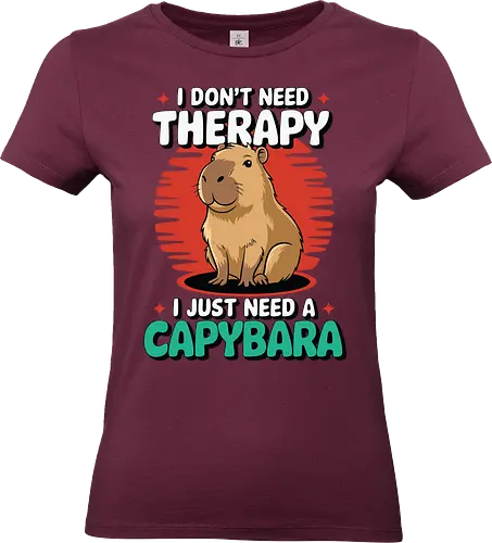 I don't need therapy, I just need a capybara - capybara, humor, therapy, text, design, animal, cute, cartoon, poster, graphic - Standard T-Shirt (Women)