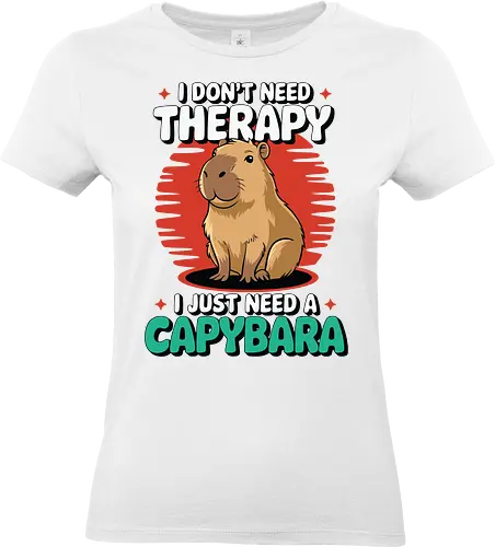 I don't need therapy, I just need a capybara - capybara, humor, therapy, text, design, animal, cute, cartoon, poster, graphic - Standard T-Shirt (Women)