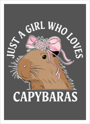 Just a girl who loves capybaras