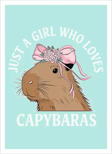 Just a girl who loves capybaras