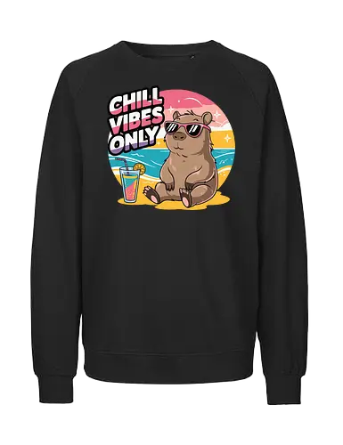 Chill Vibes Only - capybara, beach, sunset, sunglasses, tropical drink, relaxation, chill, ocean, summer, vacation - Fairtrade Sweatshirt