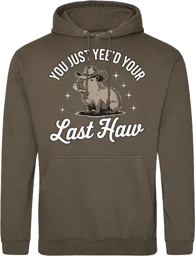 You Just Yee'd Your Last Haw