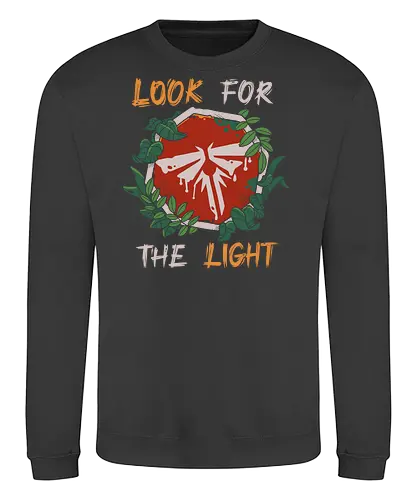 Look for the Light - game, games, gaming, ellie, joel, tlou, Last, gamer, zombie, videogame, abby, clicker, firefly, horror, scary, the last tv show, the last remastered, joel and ellie - Sweatshirt