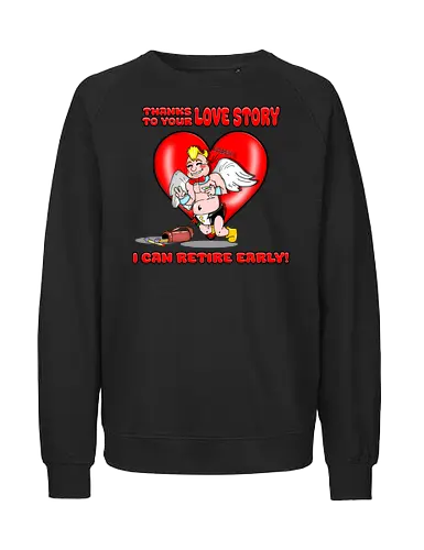 Cupid's Retirement (Cupids Ruhestand) - Valentinstag, Valentine, Amor, Liebe, Ruhestand, Paare, Romantik, Herz, lustig, Humor, Kawaii, Cartoon, Beziehung, Liebesgeschichte, Scherz, Geschenkidee, Cupido, Flügel, spaßig - Fairtrade Sweatshirt