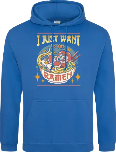 I just want to eat ramen