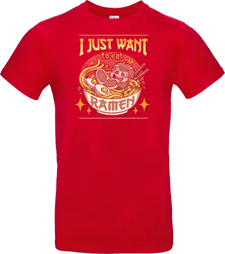 I just want to eat ramen