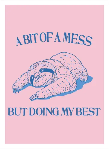 A Bit of a Mess