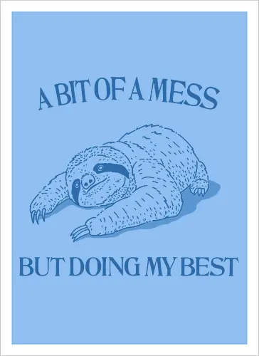 A Bit of a Mess