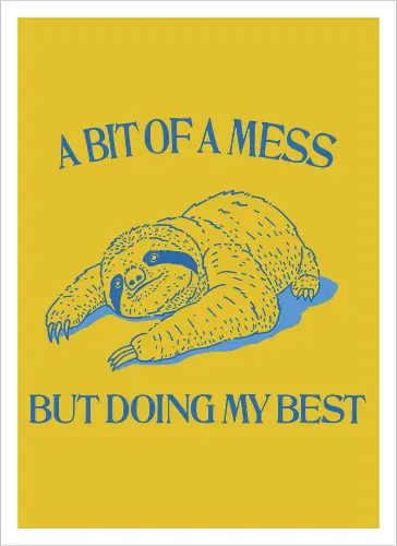 A Bit of a Mess