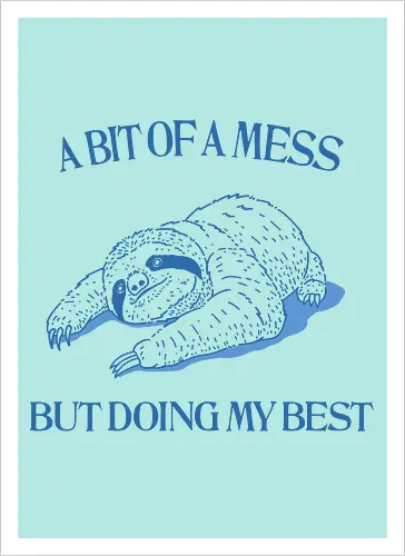 A Bit of a Mess