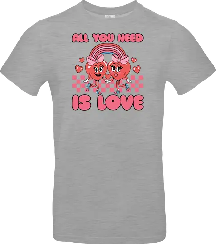 All You Need Is Love
