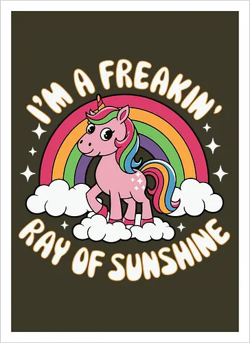 I'm a freakin' ray of sunshine