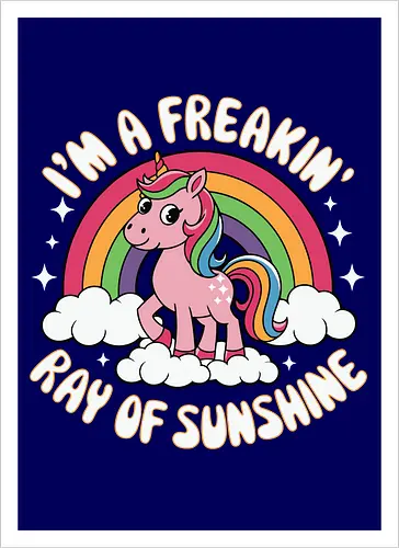 I'm a freakin' ray of sunshine