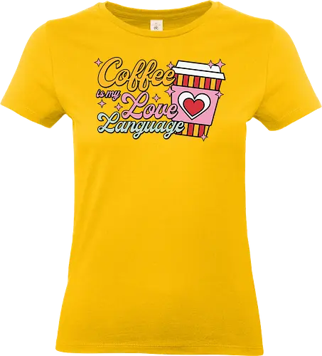 Coffee is my Love Language - coffee, love, language, heart, colorful, to-go cup, whimsical, playful, stars - Standard T-Shirt (Women)